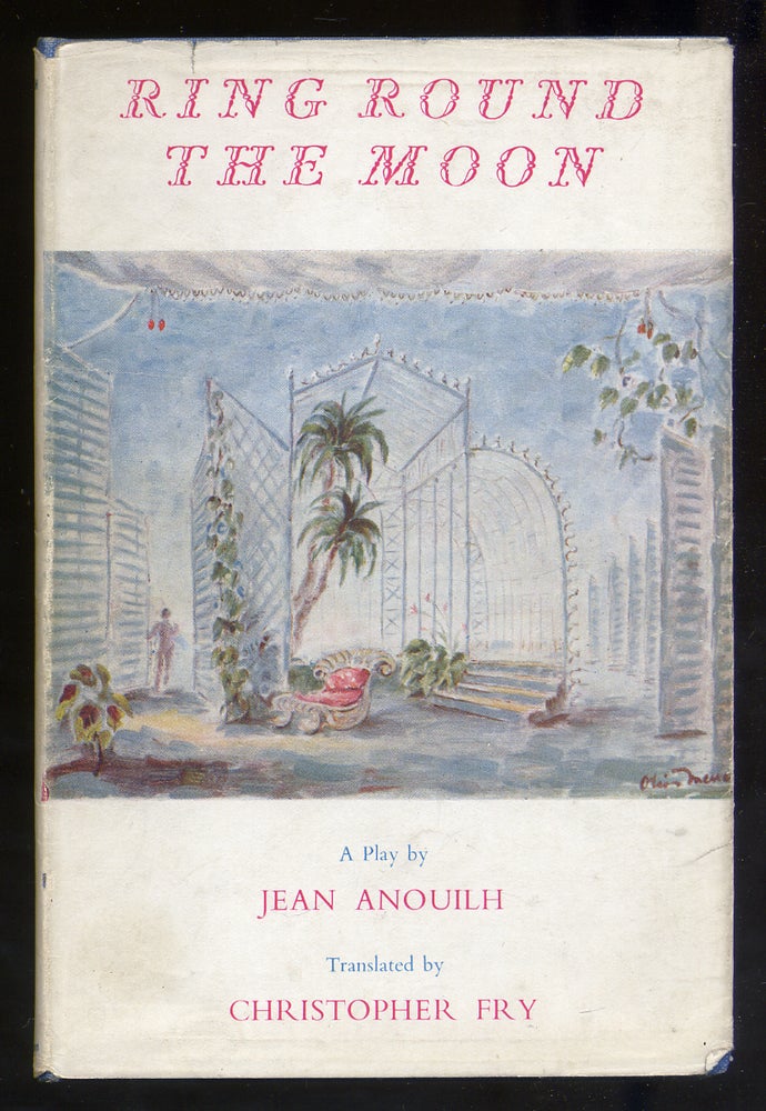 Item #329830 Ring Round The Moon. Jean ANOUILH.