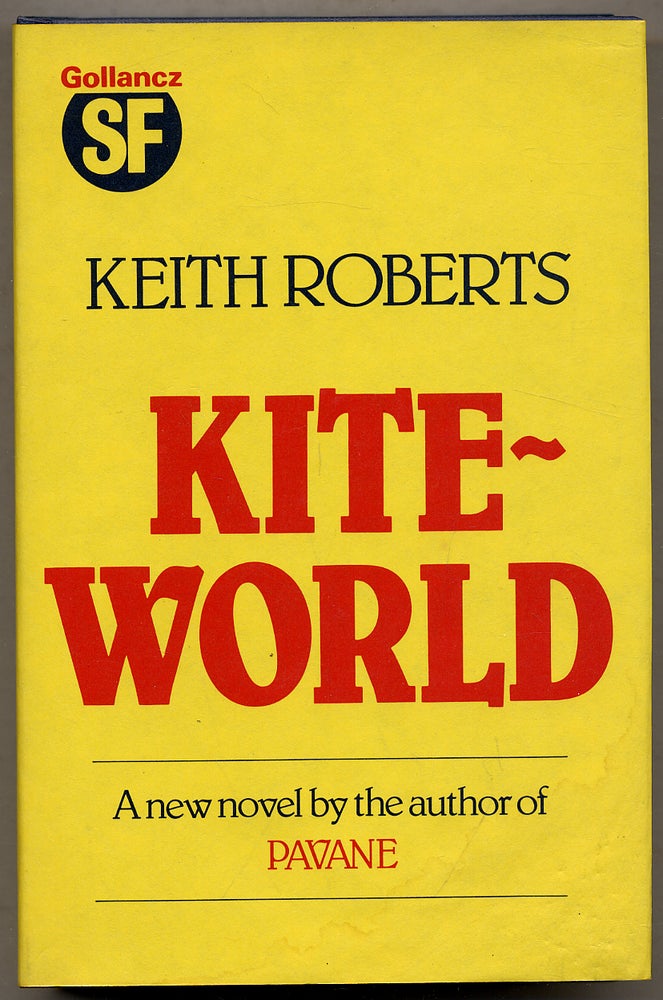 Item #329988 Kiteworld. Keith ROBERTS.