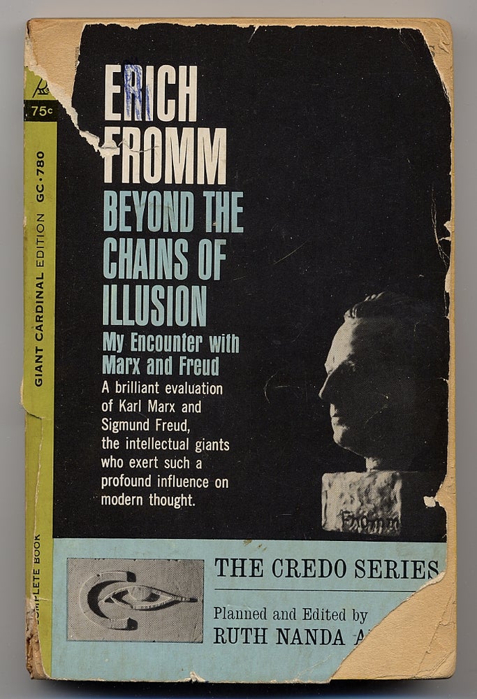 Item #330236 Beyond the Chains of Illusion: My Encounter with Marx and Freud. Erich FROMM.