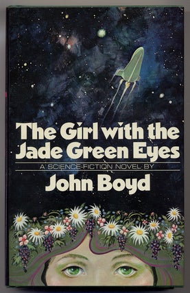 Item #330282 The Girl with the Jade Green Eyes. John BOYD