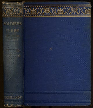 Item #330312 Soldiers Three, The Story of the Gadsbys, In Black and White. Rudyard KIPLING
