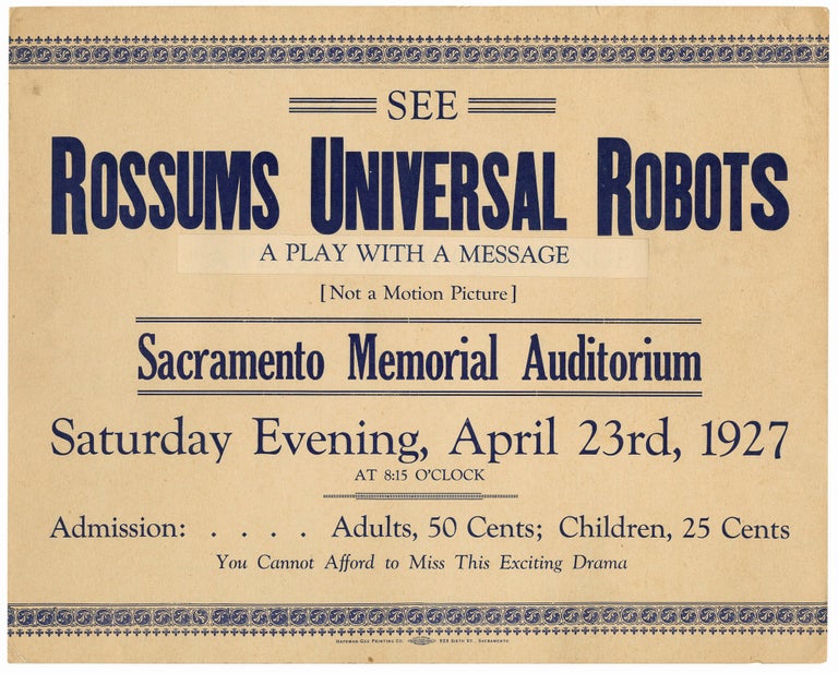 Item #330349 [Poster]: See Rossums Universal Robots. A Play with a Message [Not a Motion Picture]. Sacramento Memorial Auditorium. Karel ?APEK.