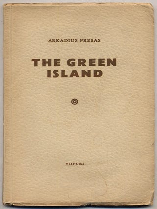 The Green Island. Arkadius PRESAS.