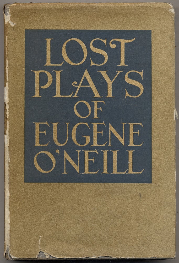 Item #330666 Lost Plays of Eugene O'Neill. Eugene O'NEILL.