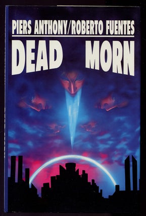 Item #330698 Dead Morn. Piers ANTHONY, Roberto Fuentes