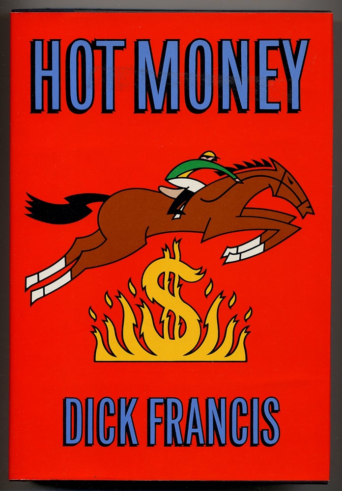Item #331102 Hot Money. Dick FRANCIS.