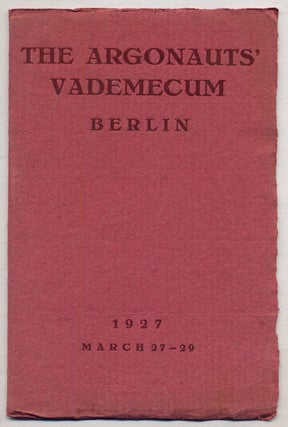 Item #331259 The Argonauts' Vademecum Berlin, Germany. A Short-Cut Lesson and Souvenir for the...