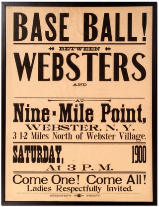 Item #331513 [Broadside]: Base Ball! Between Websters and [blank space for name] at Nine-Mile...