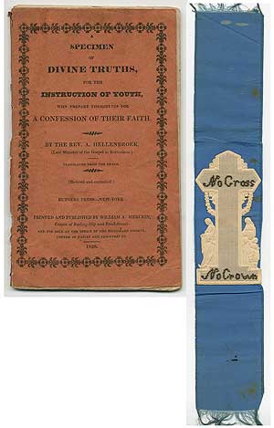 Item #331728 A Specimen of Divine Truths for the Instruction of Youth, who prepare themselves for a confession of their faith. Rev. A. HELLENBROEK.