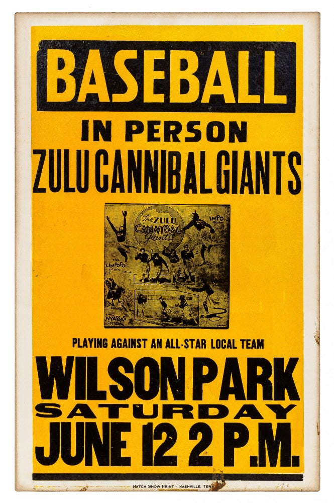 Item #332006 [Poster]: "Baseball in Person: Zulu Cannibal Giants playing against an All Star Local Team Wilson Park Saturday June 12 2 P.M."