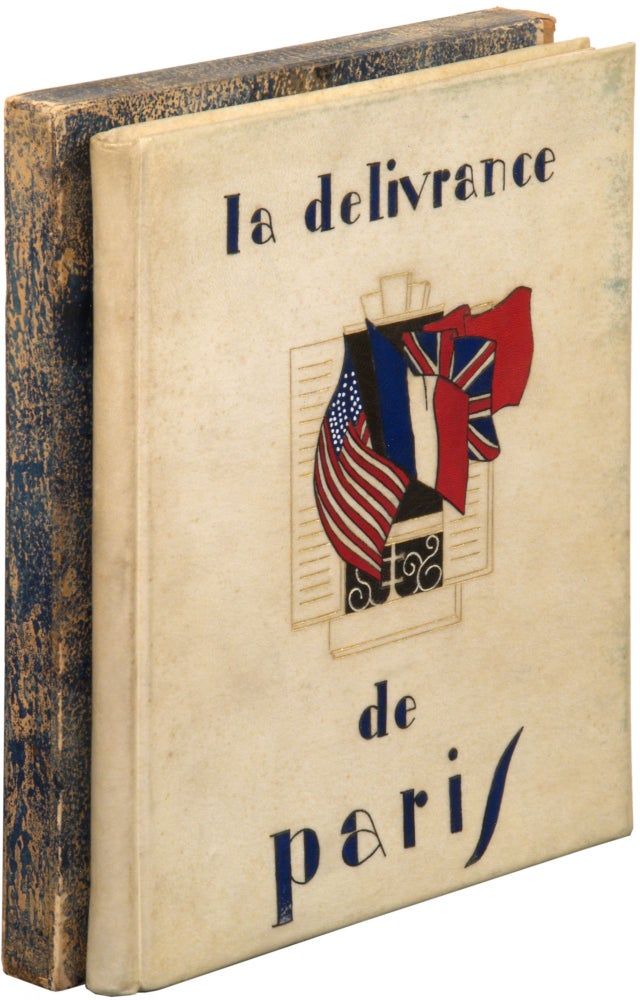 Item #332150 La délivrance de Paris, 19-26 août 1944. Jeanne BOUVIER, Bernard AURY.