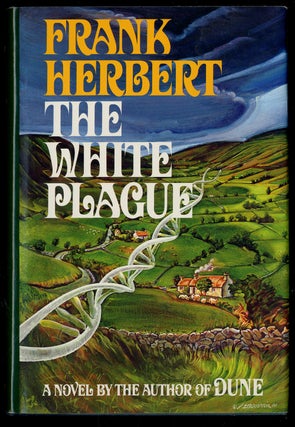Item #332355 The White Plague. Frank HERBERT