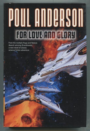 Item #332367 For Love and Glory. Poul ANDERSON