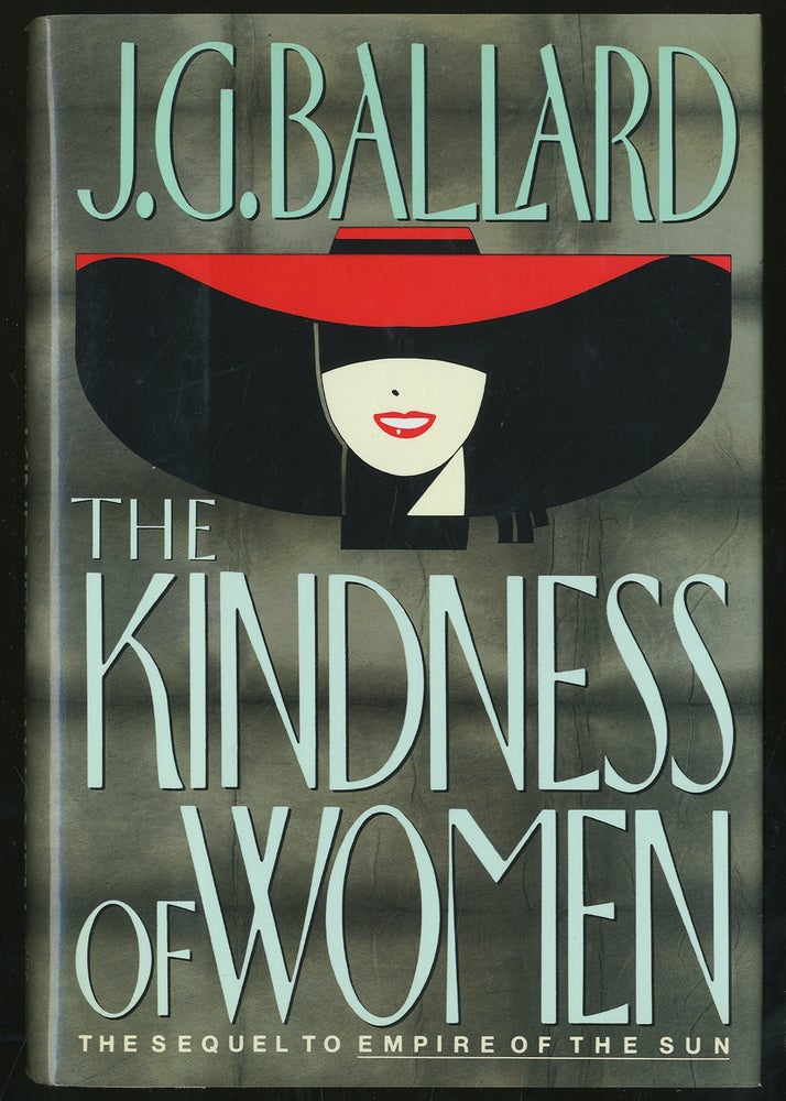 Item #332544 The Kindness of Women. J. G. BALLARD.