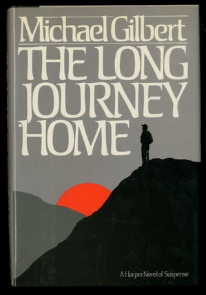 Item #333339 The Long Journey Home. Michael GILBERT