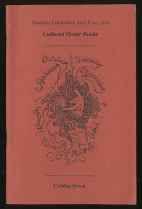 Item #334110 Cultured Oyster Books: Modern Literature and Fine Arts: Catalog Seven