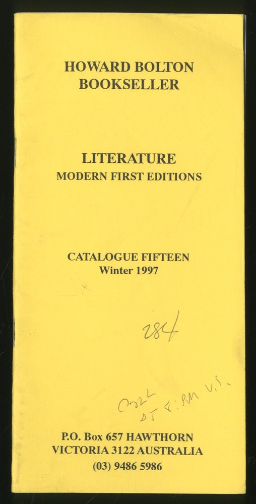 Item #334117 Howard Bolton Bookseller: Literature Modern First Editions, Catalogue Fifteen, Winter 1997
