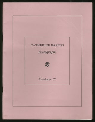 Item #334255 Catherine Barnes: Autographs & Signed Books: Catalogue 18
