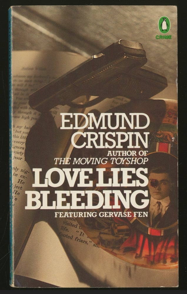 Item #334646 Love Lies Bleeding. Edmund CRISPIN.