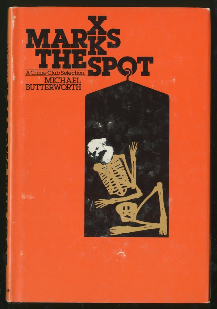 Item #334656 X Marks the Spot: A Symphony in Black in Four Movements. Michael BUTTERWORTH.