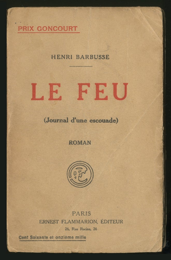 Item #334962 Le Feu (Journal d'une escouade). Henri BARBUSSE.
