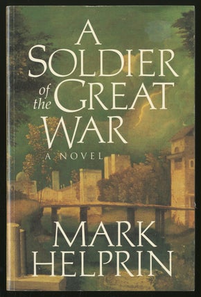 Item #335013 (Advance Excerpt): A Soldier of the Great War. Mark HELPRIN