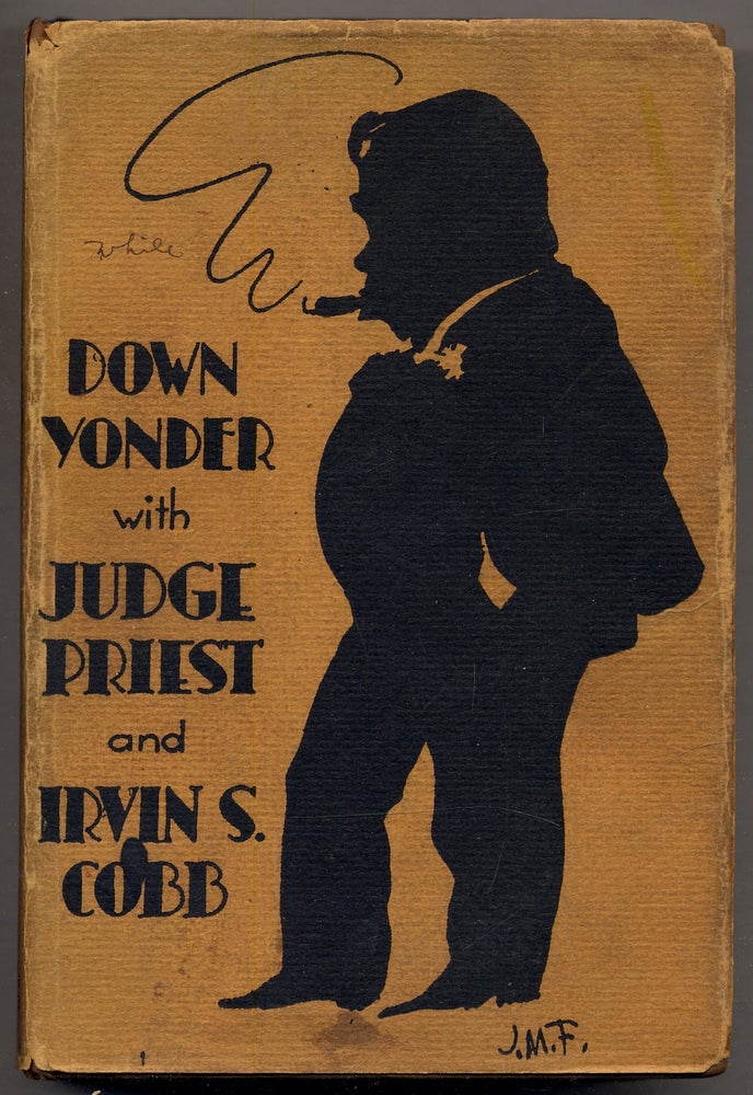 Item #335384 Down Yonder with Judge Priest and Irvin S. Cobb. Irvin S. COBB.