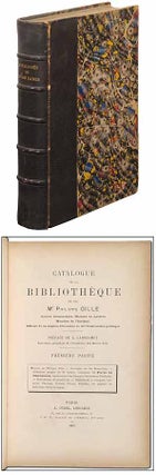 Item #335737 Catalogue de la bibliothèque de feu Mr. Philippe Gille [and] Catalogue d'un choix...