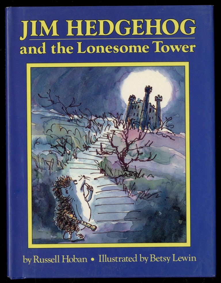 Item #335793 Jim Hedgehog and the Lonesome Tower. Russell HOBAN.