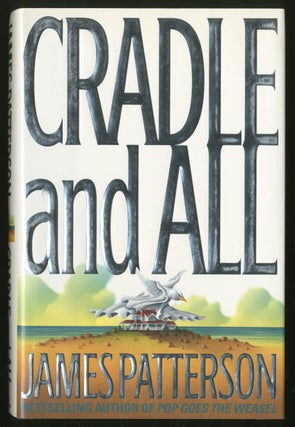 Item #336056 Cradle and All. James PATTERSON