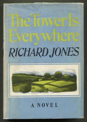 Item #336342 The Tower Is Everywhere. Richard JONES, Peter Taylor