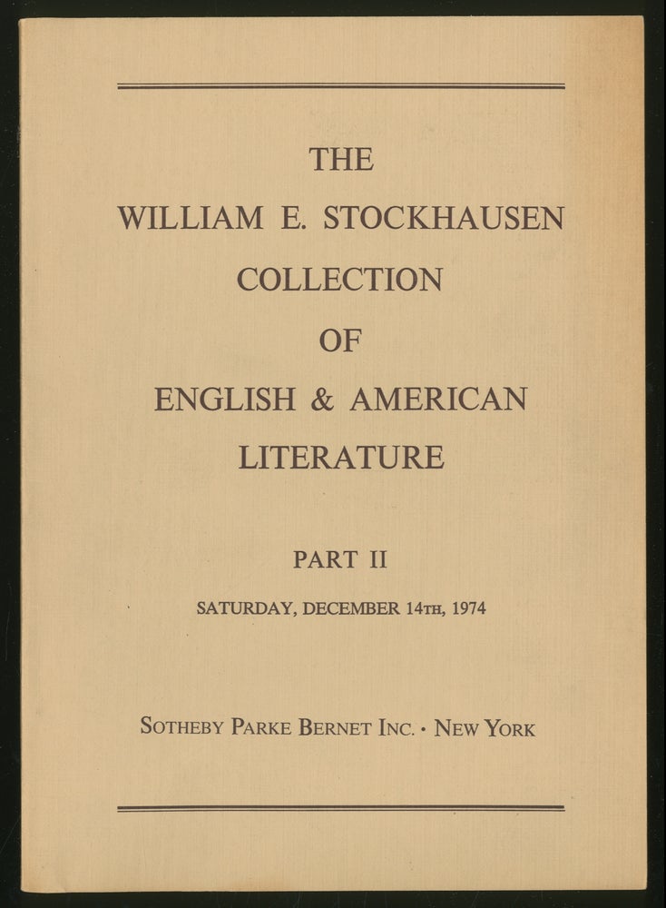 Item #336381 The William E. Stockhausen Collection of English and American Literature Part II
