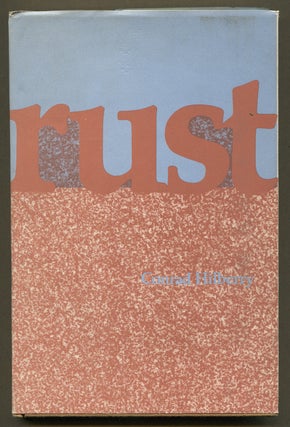 Item #336391 Rust. Conrad HILBERRY, Peter Taylor