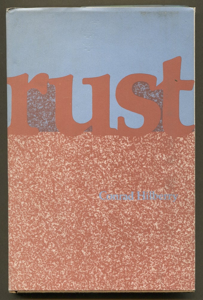 Item #336391 Rust. Conrad HILBERRY, Peter Taylor.