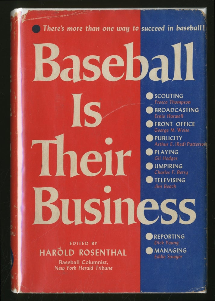 Item #336557 Baseball Is Their Business. Harold ROSENTHAL.
