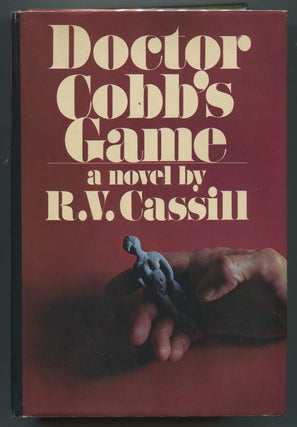 Item #336567 Doctor Cobb's Game. R. V. CASSILL, Peter Taylor