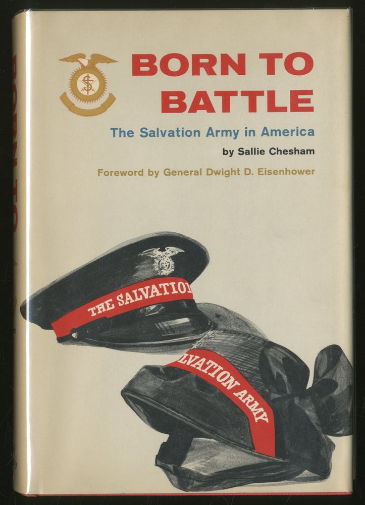 Item #336595 Born To Battle: The Salvation Army In America. Sallie CHESHAM.