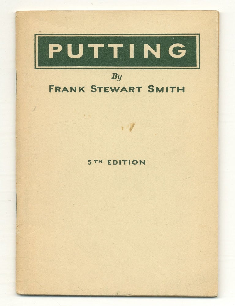 Putting. Frank Stewart SMITH.