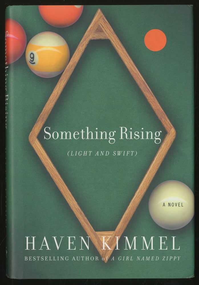 Item #337176 Something Rising (Light and Swift). Haven KIMMEL.