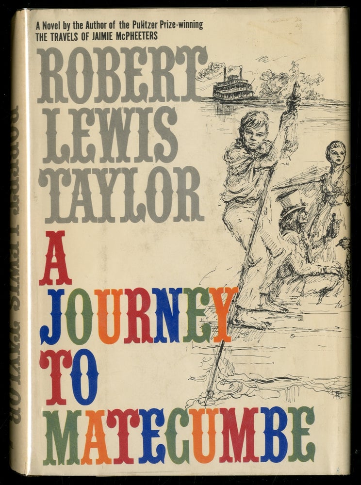 Item #337197 A Journey To Matecumbe. Robert Lewis TAYLOR.