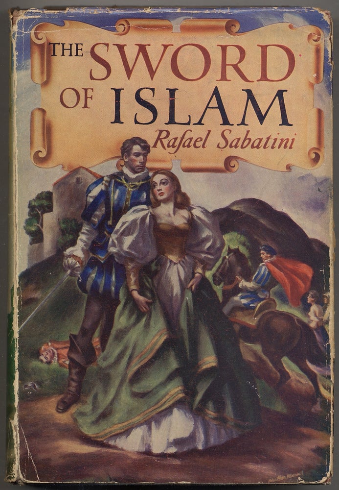 Item #337323 The Sword of Islam. Rafael SABATINI.
