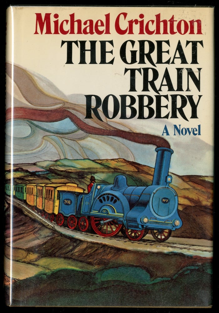 Item #337361 The Great Train Robbery. Michael CRICHTON.