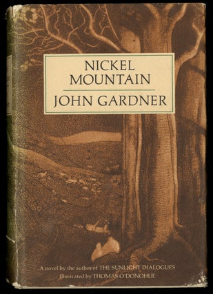 Item #337410 Nickel Mountain: A Pastoral Novel. John GARDNER