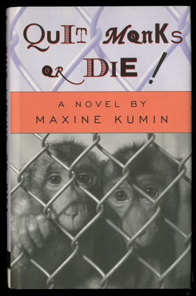 Item #337445 Quit Monks or Die! Maxine KUMIN