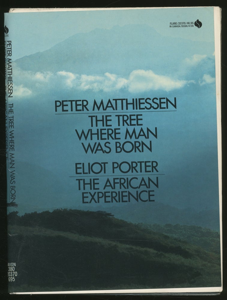 Item #337472 The Tree Where Man Was Born and The African Experience. Peter MATTHIESSEN, Eliot PORTER.