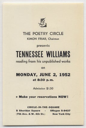 Item #337645 [Handbill]: The Poetry Circle. Kimon Frier, Chairman presents Tennessee Williams...