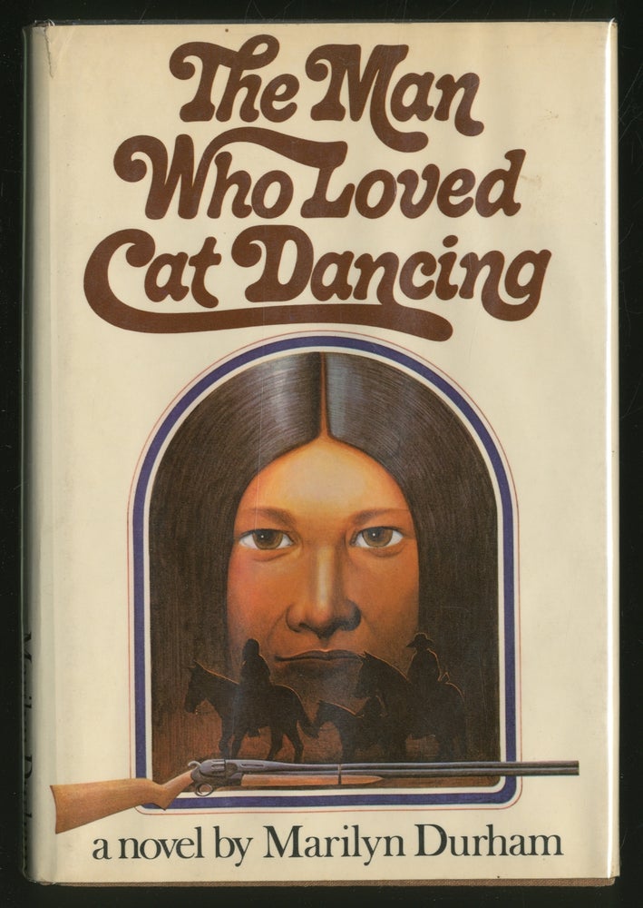 Item #337814 The Man Who Loved Cat Dancing. Marilyn DURHAM.