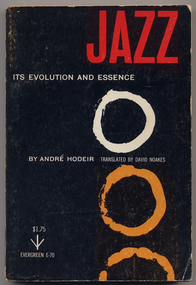 Item #338036 Jazz Its Evolution and Essence. Andre HODEIR.
