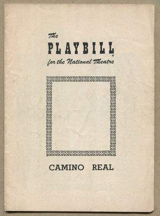 Item #338166 [Playbill]: Camino Real. Tennessee WILLIAMS