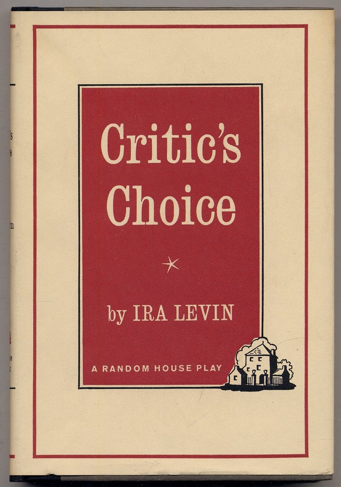 Item #338240 Critic's Choice. Ira LEVIN.